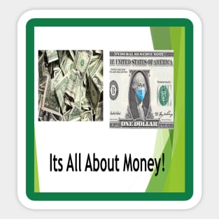 It's All About Money Sticker